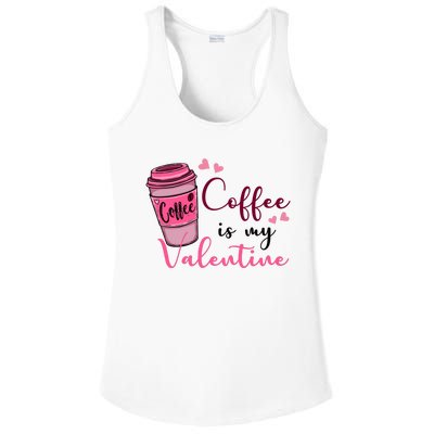 Coffee Is My Valentine Cute Coffee Lover Ladies PosiCharge Competitor Racerback Tank