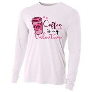 Coffee Is My Valentine Cute Coffee Lover Cooling Performance Long Sleeve Crew