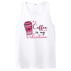 Coffee Is My Valentine Cute Coffee Lover PosiCharge Competitor Tank