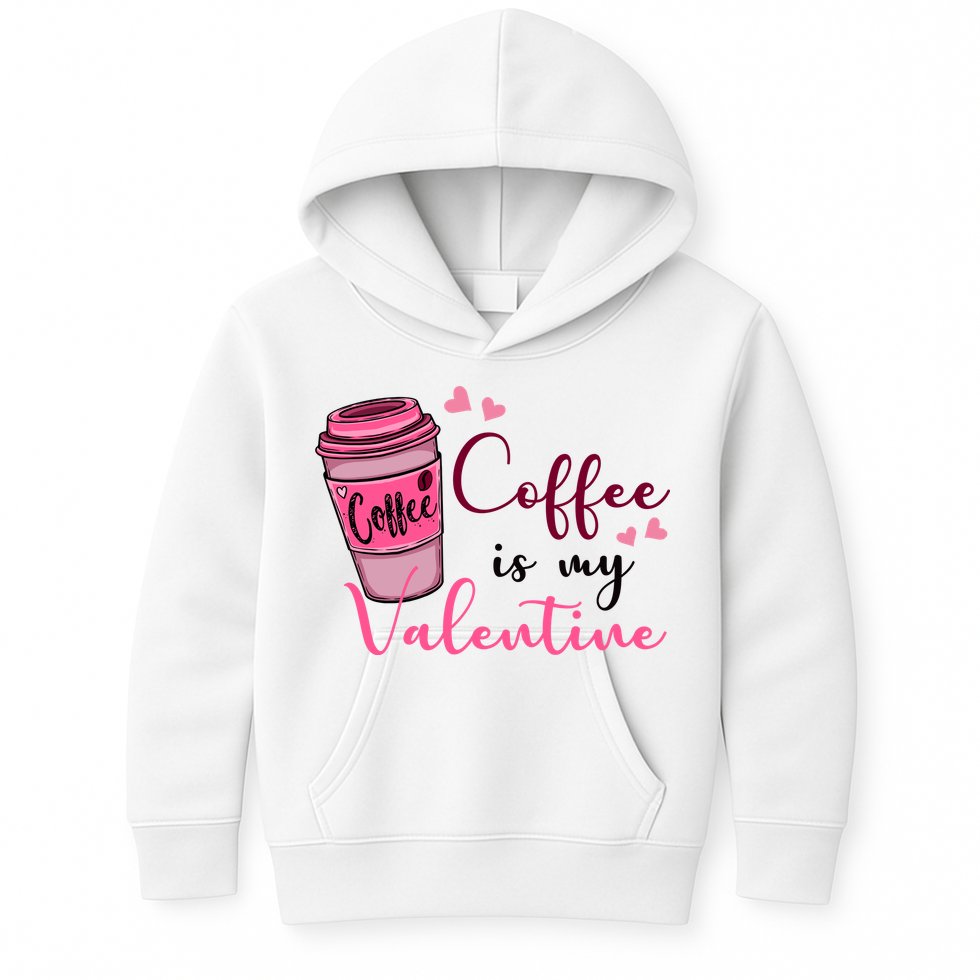 Coffee Is My Valentine Cute Coffee Lover Kids Hoodie