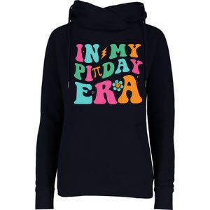 Cool In My Pie Day Era Womens Funnel Neck Pullover Hood