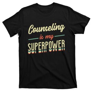 Counseling Is My Superpower School Counselor Gift T-Shirt