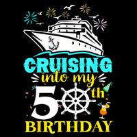 Cruising Into My 50th Birthday 50 Year Old Cruise Birthday Cooling Performance Crew T-Shirt