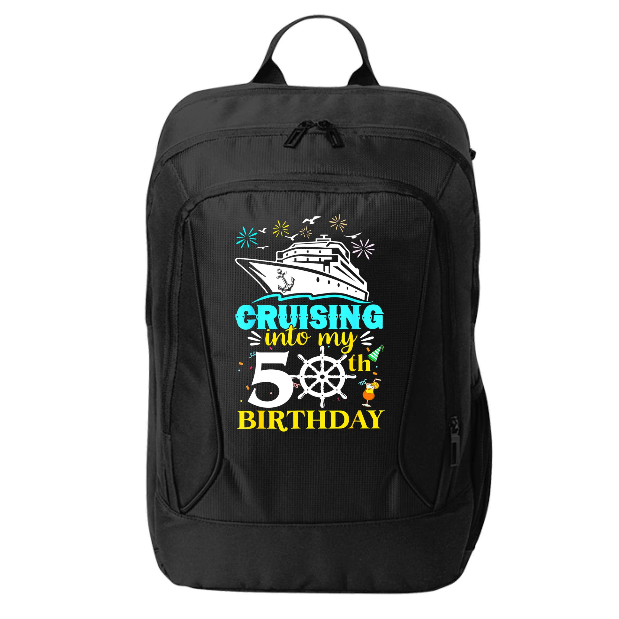 Cruising Into My 50th Birthday 50 Year Old Cruise Birthday City Backpack