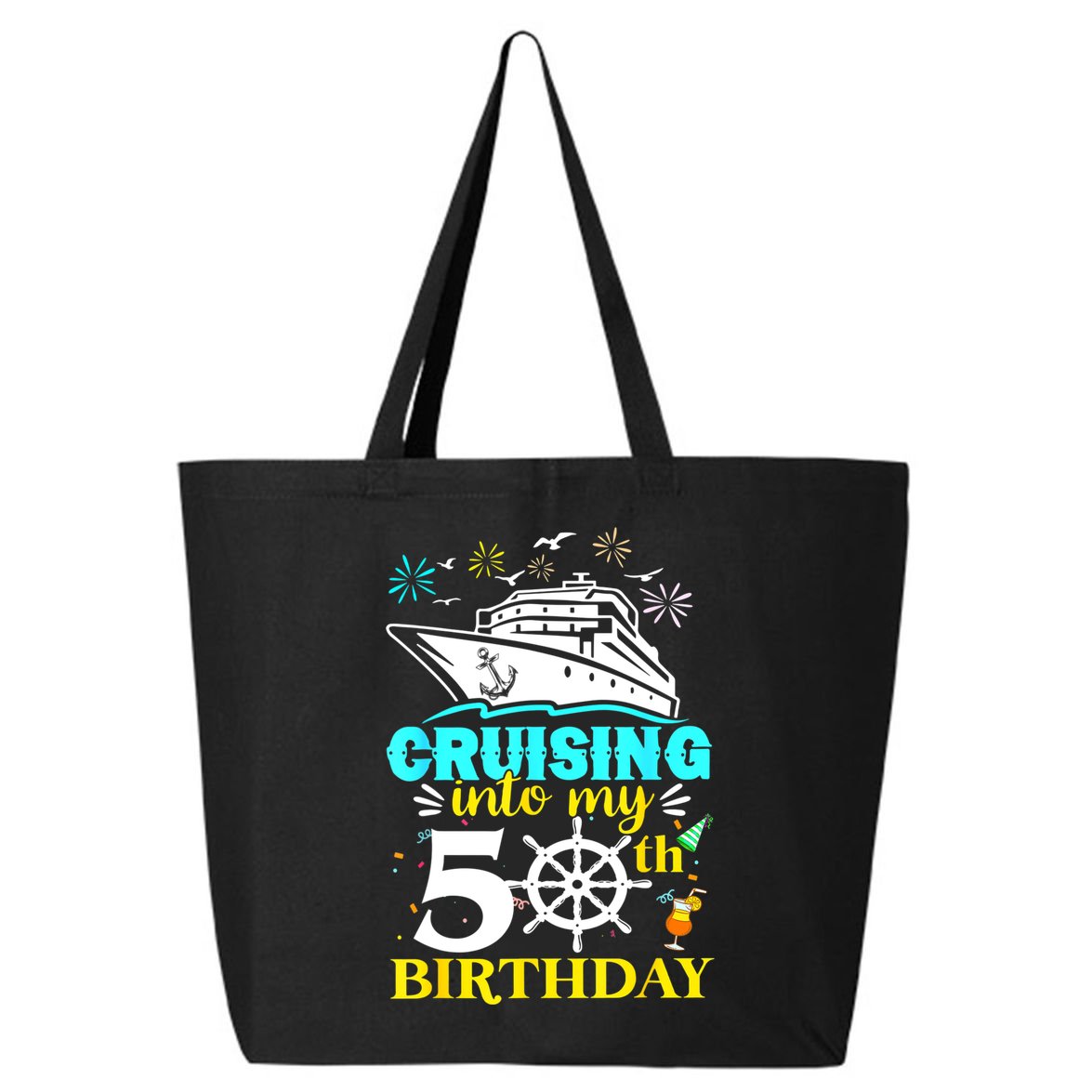 Cruising Into My 50th Birthday 50 Year Old Cruise Birthday 25L Jumbo Tote