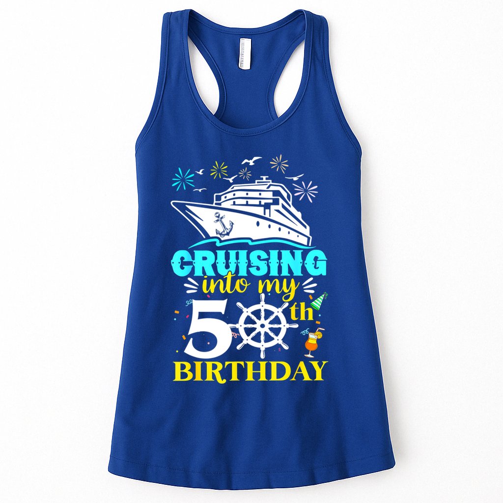Cruising Into My 50th Birthday 50 Year Old Cruise Birthday Womens Tank Top