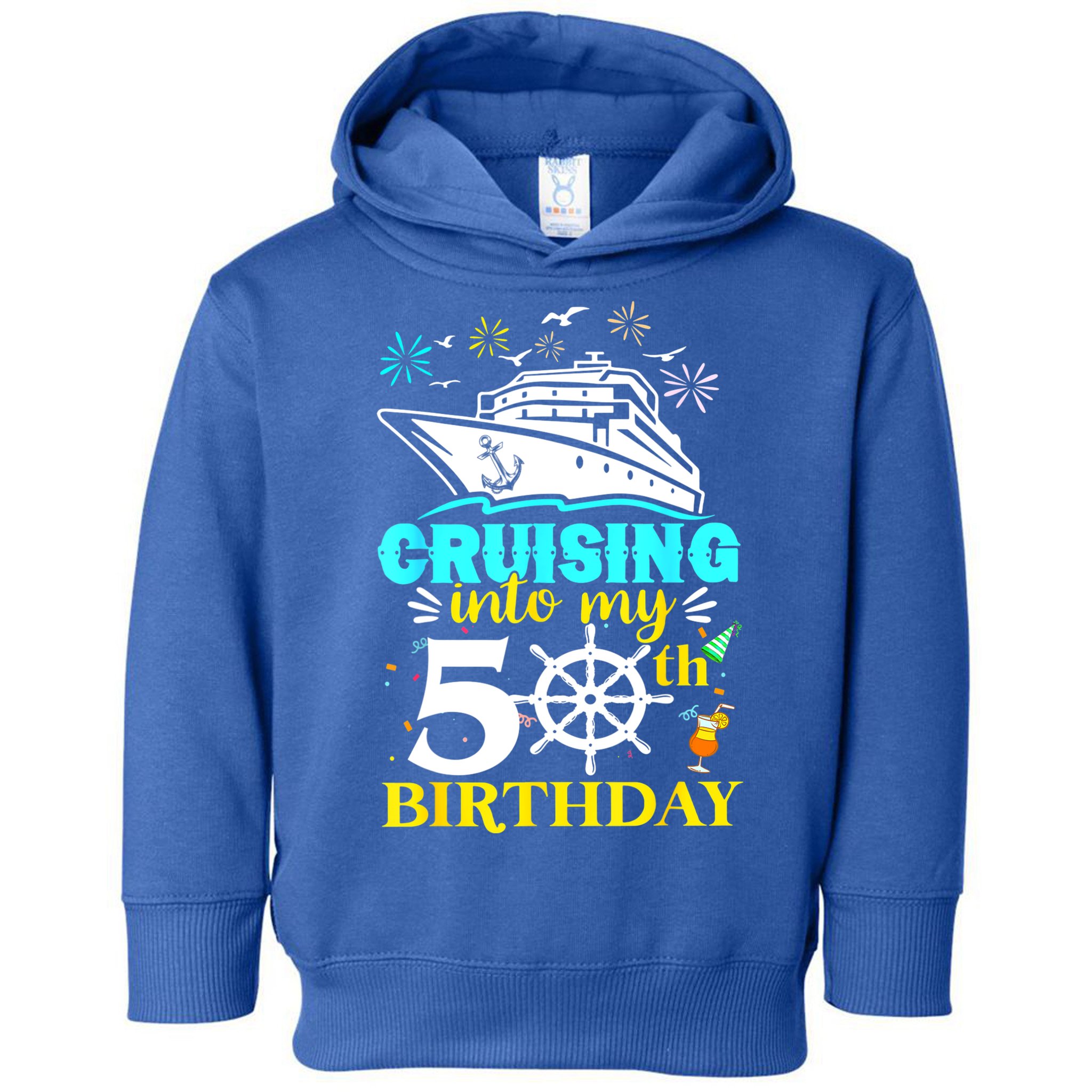 Cruising Into My 50th Birthday 50 Year Old Cruise Birthday Toddler Hoodie