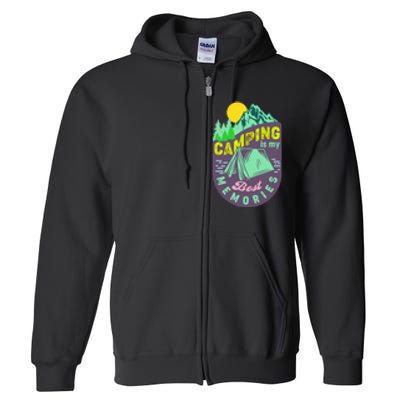 Camping is my best memories Campers RV Camping Lovers Full Zip Hoodie