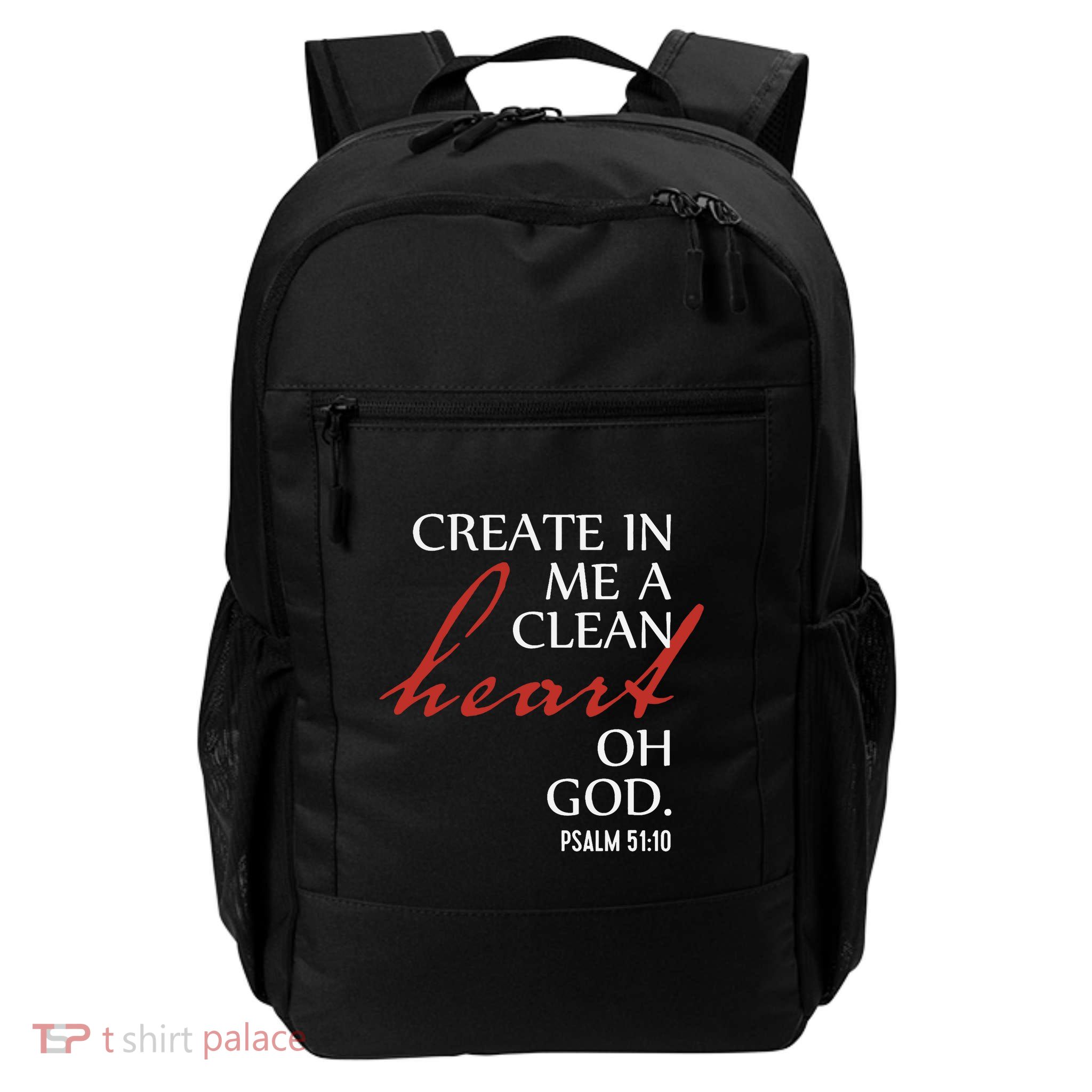 Create in Me a Clean Heart Oh God, Psalm 51 10 Backpack