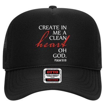 Create in Me a Clean Heart Oh God, Psalm 51 10 Trucker Hat