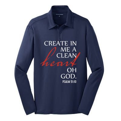 Create in Me a Clean Heart Oh God, Psalm 51 10 Silk Touch Performance Long Sleeve Polo