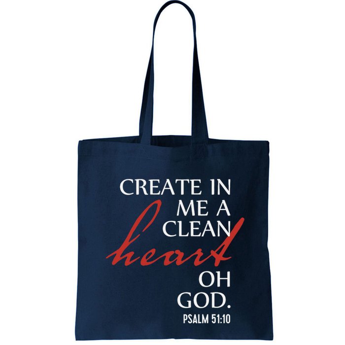 Create in Me a Clean Heart Oh God, Psalm 51 10 Bag