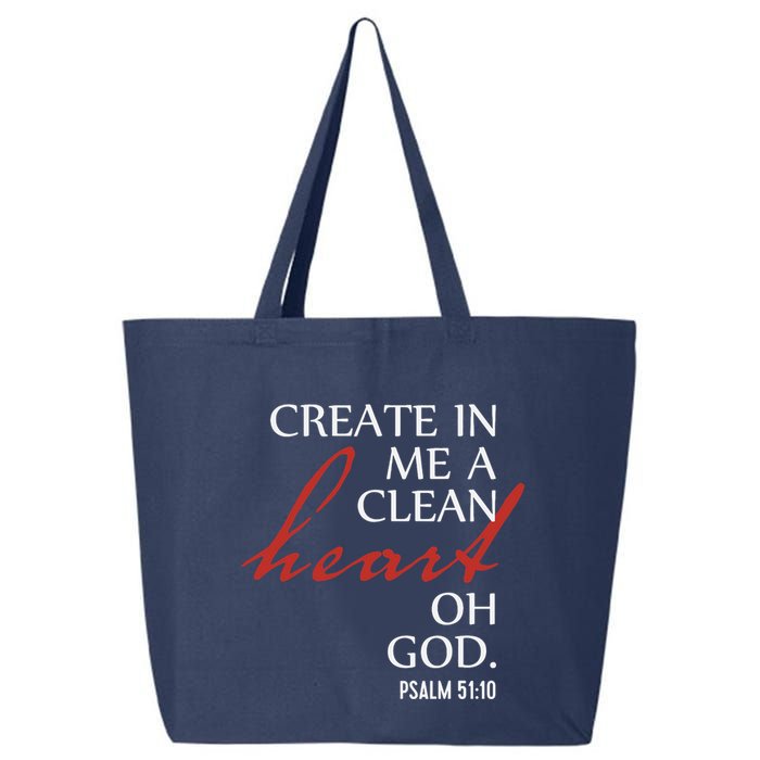 Create in Me a Clean Heart Oh God, Psalm 51 10 25L Jumbo Tote