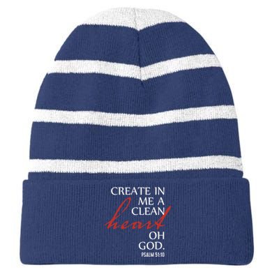 Create in Me a Clean Heart Oh God, Psalm 51 10 Striped Beanie with Solid Band