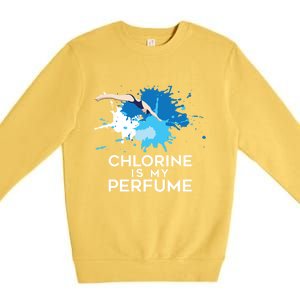 Chlorine Is My Perfume Swimming Great Gift Premium Crewneck Sweatshirt