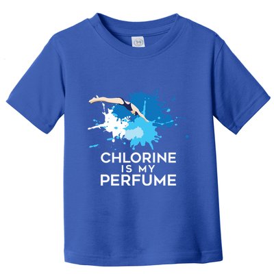 Chlorine Is My Perfume Swimming Great Gift Toddler T-Shirt
