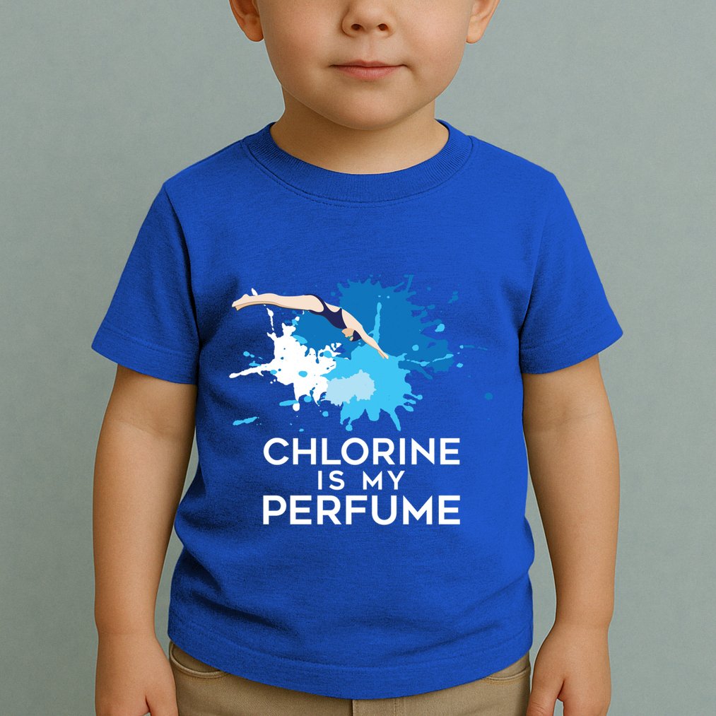 Chlorine Is My Perfume Swimming Great Gift Toddler T-Shirt