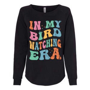 Cute In My Bird Watching Era Funny Birds Lovers Womens California Wash Sweatshirt