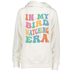 Cute In My Bird Watching Era Funny Birds Lovers Womens Funnel Neck Pullover Hood