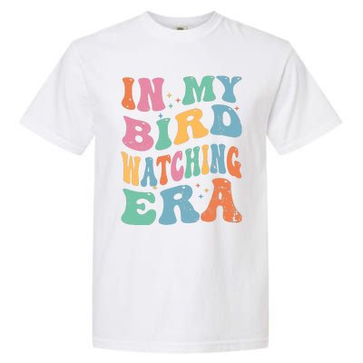 Cute In My Bird Watching Era Funny Birds Lovers Garment-Dyed Heavyweight T-Shirt