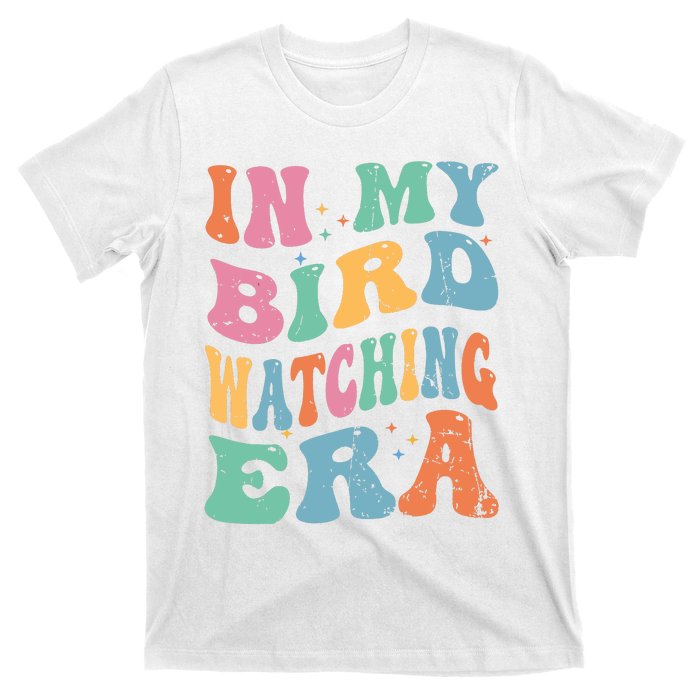 Cute In My Bird Watching Era Funny Birds Lovers T-Shirt