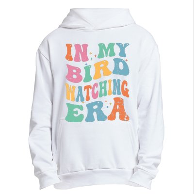 Cute In My Bird Watching Era Funny Birds Lovers Urban Pullover Hoodie