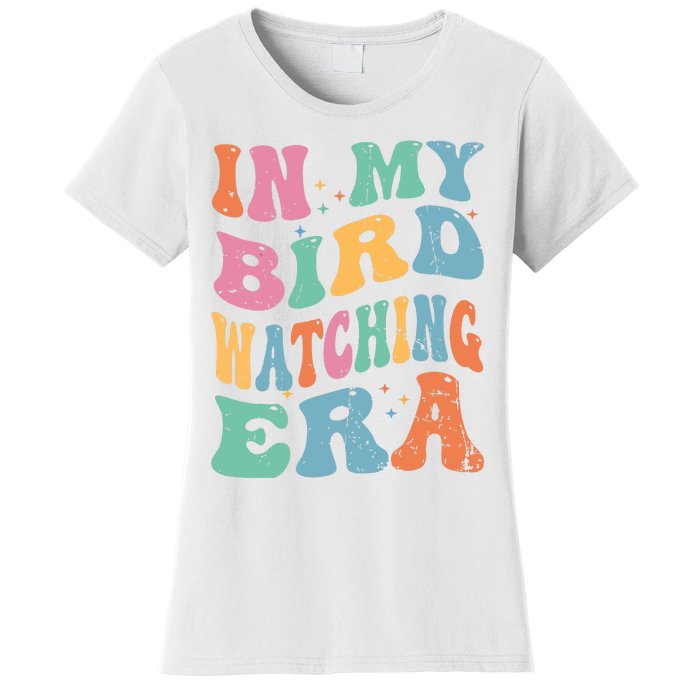 Cute In My Bird Watching Era Funny Birds Lovers Women's T-Shirt