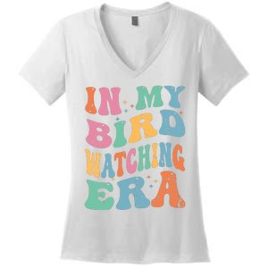 Cute In My Bird Watching Era Funny Birds Lovers Women's V-Neck T-Shirt