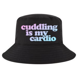 Cuddling Is My Cardio Valentine's Day Cuddling Gift Cool Comfort Performance Bucket Hat