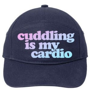 Cuddling Is My Cardio Valentine's Day Cuddling Gift 7-Panel Snapback Hat