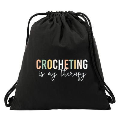 Crocheting Is My Therapy Drawstring Bag