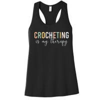 Crocheting Is My Therapy Women's Racerback Tank