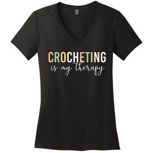 Crocheting Is My Therapy Women's V-Neck T-Shirt