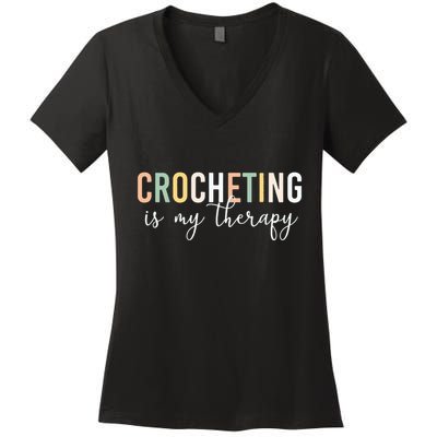 Crocheting Is My Therapy Women's V-Neck T-Shirt