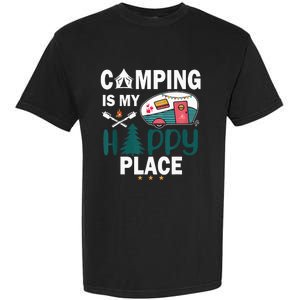 Camping Is My Happy Place funny camping Garment-Dyed Heavyweight T-Shirt