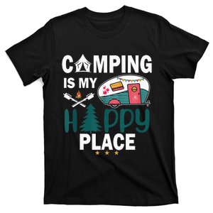 Camping Is My Happy Place funny camping T-Shirt