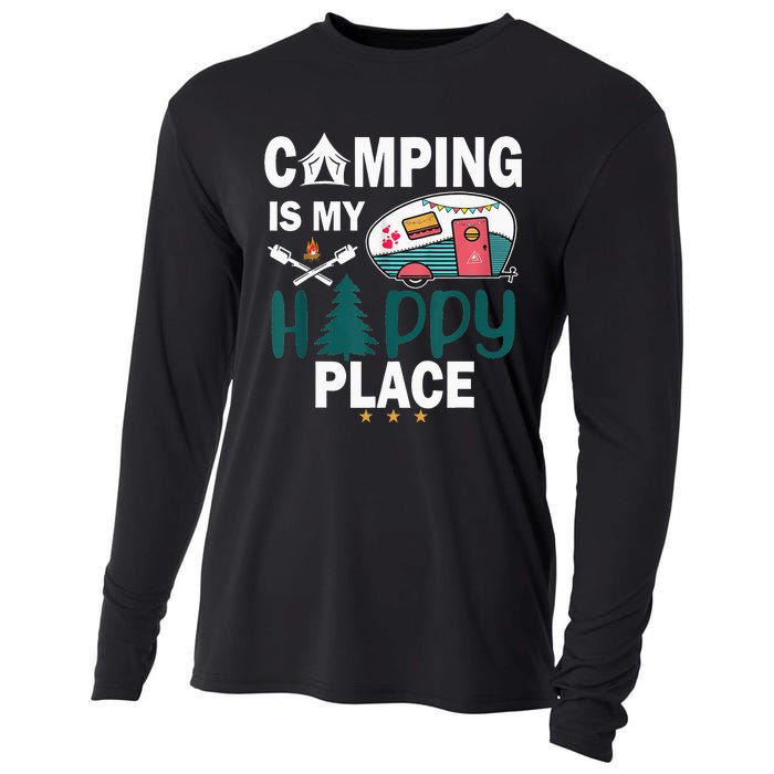 Camping Is My Happy Place funny camping Cooling Performance Long Sleeve Crew