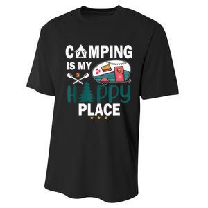 Camping Is My Happy Place funny camping Performance Sprint T-Shirt