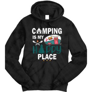 Camping Is My Happy Place funny camping Tie Dye Hoodie