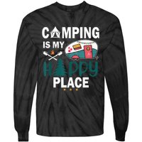 Camping Is My Happy Place funny camping Tie-Dye Long Sleeve Shirt