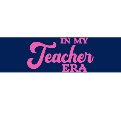 Cute In My Teacher Era School Bumper Sticker