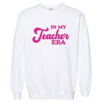 Cute In My Teacher Era School Garment-Dyed Sweatshirt