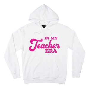 Cute In My Teacher Era School Hoodie