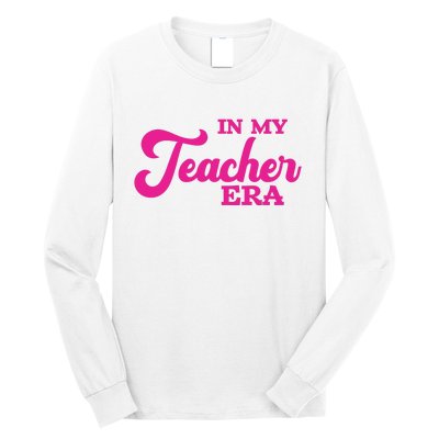 Cute In My Teacher Era School Long Sleeve Shirt