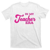 Cute In My Teacher Era School T-Shirt