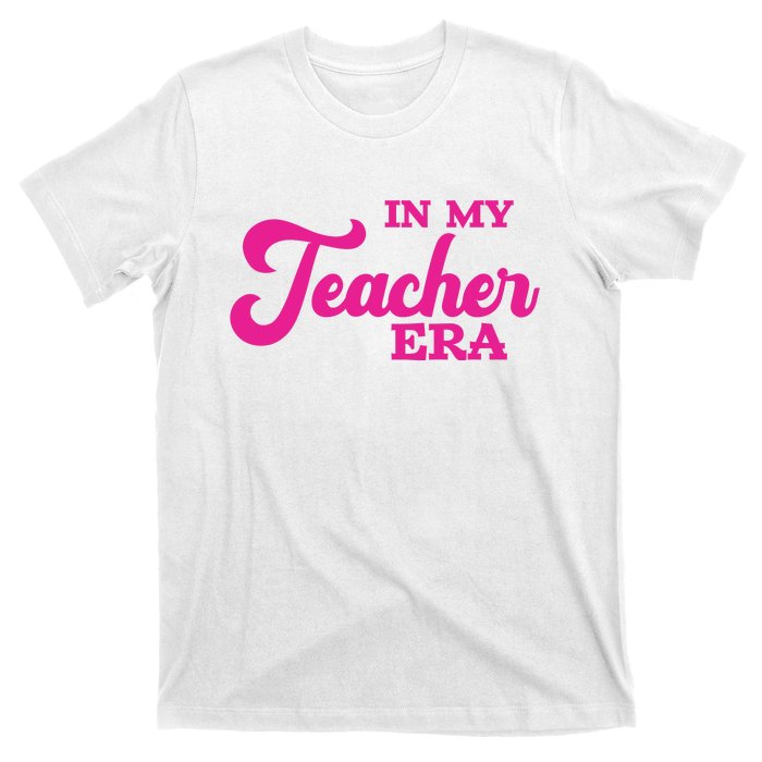 Cute In My Teacher Era School T-Shirt