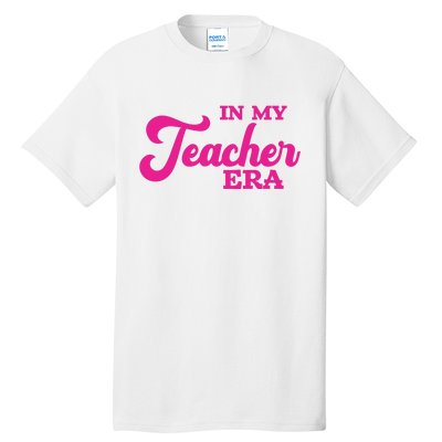 Cute In My Teacher Era School Tall T-Shirt