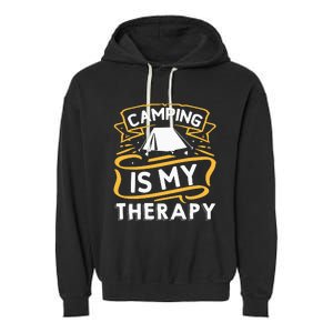 Camping Is My Therapy funny camping Garment-Dyed Fleece Hoodie