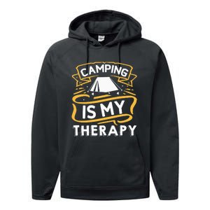 Camping Is My Therapy funny camping Performance Fleece Hoodie