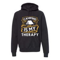 Camping Is My Therapy funny camping Premium Hoodie